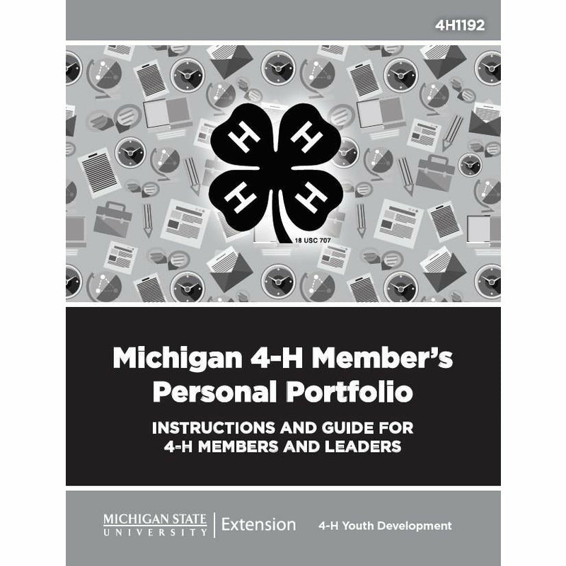 Cover of a book titled "Michigan 4-H Member's Personal Portfolio". The cover is in black and white with the 4H clover logo in the center, with various office supplies behind it. 