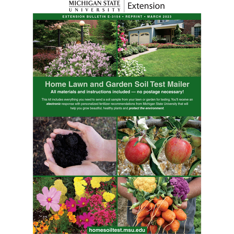 Outer envelope of the Home Lawn and Garden Soil Test Mailer by MSU Extension. The envelope contains six pictures that show images of large bushes, green lawns, hands holding pot soil, apples hanging from branches, pink and megenta flowers growing in a garden, and two hands holding carrots. 