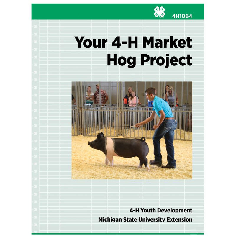 Cover of a book titled "Your 4-H Market Hog Project". The cover has a light blue background with a grid pattern, along with a picture of a boy in a pen guiding a pig. 