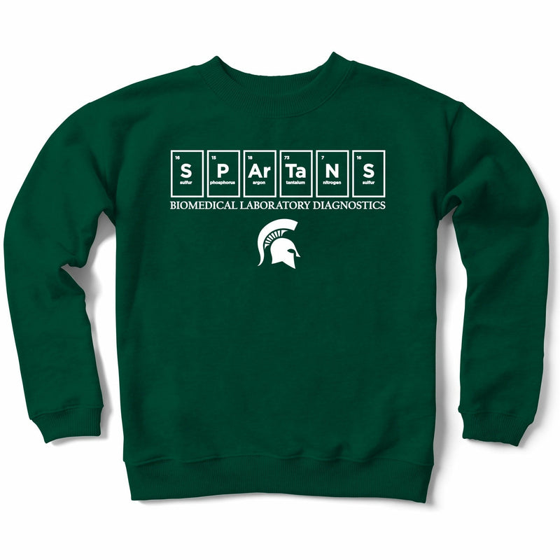 Forest green crewneck sweatshirt. On the center chest ar six periodic table elements spelling out Spartans. Underneath, Biomedical Laboratory Diagnostics is written in all caps with a Spartan helmet centered underneath. All printing is in white.