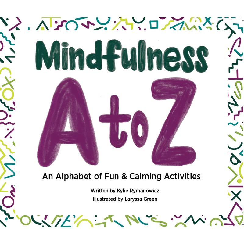 Cover of the Mindfulness A to Z Activity Cards: An Alphabet of Fun & Calming Activities. Border features green, teal, and purple designs 