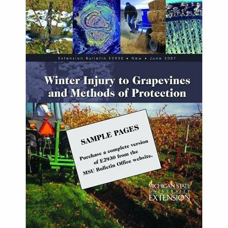 Cover of the hard copy version of "Winter Injury to Grapevines". The cover includes a collage of photos that include tree branches, frostbitten grapes, a farmer bailing hay, molecular cell structures of grapes, and a farmer in a tractor digging a trench in the ground. 