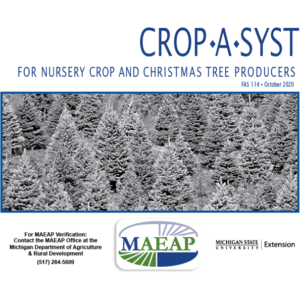 Cover of a bulletin titled "Crop-A-Syst for Nursery Crop and Christmas Tree Producers". The cover contains a black and white image of a forest of pine trees, with the MAEAP and MSU extension logos underneath. 