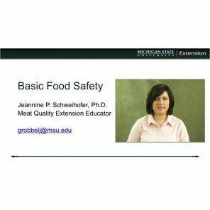 MSU Extension PowerPoint slide reading "Basic Food Safety: with the Meat Quality Extension Educator's photo and name