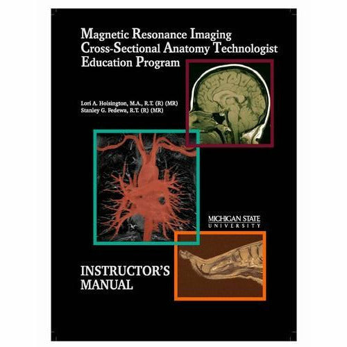 MRI Cross-Sectional Anatomy-Instructor's Manual cover, including three photos of MRI results