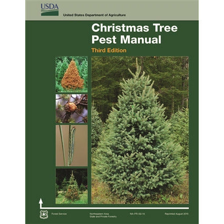 Cover a book titled "Christmas Tree Pest Manual: Third Edition". The Cover includes a large picture of a pine tree on the right side next to four smaller pictures of different trees on the left side. 